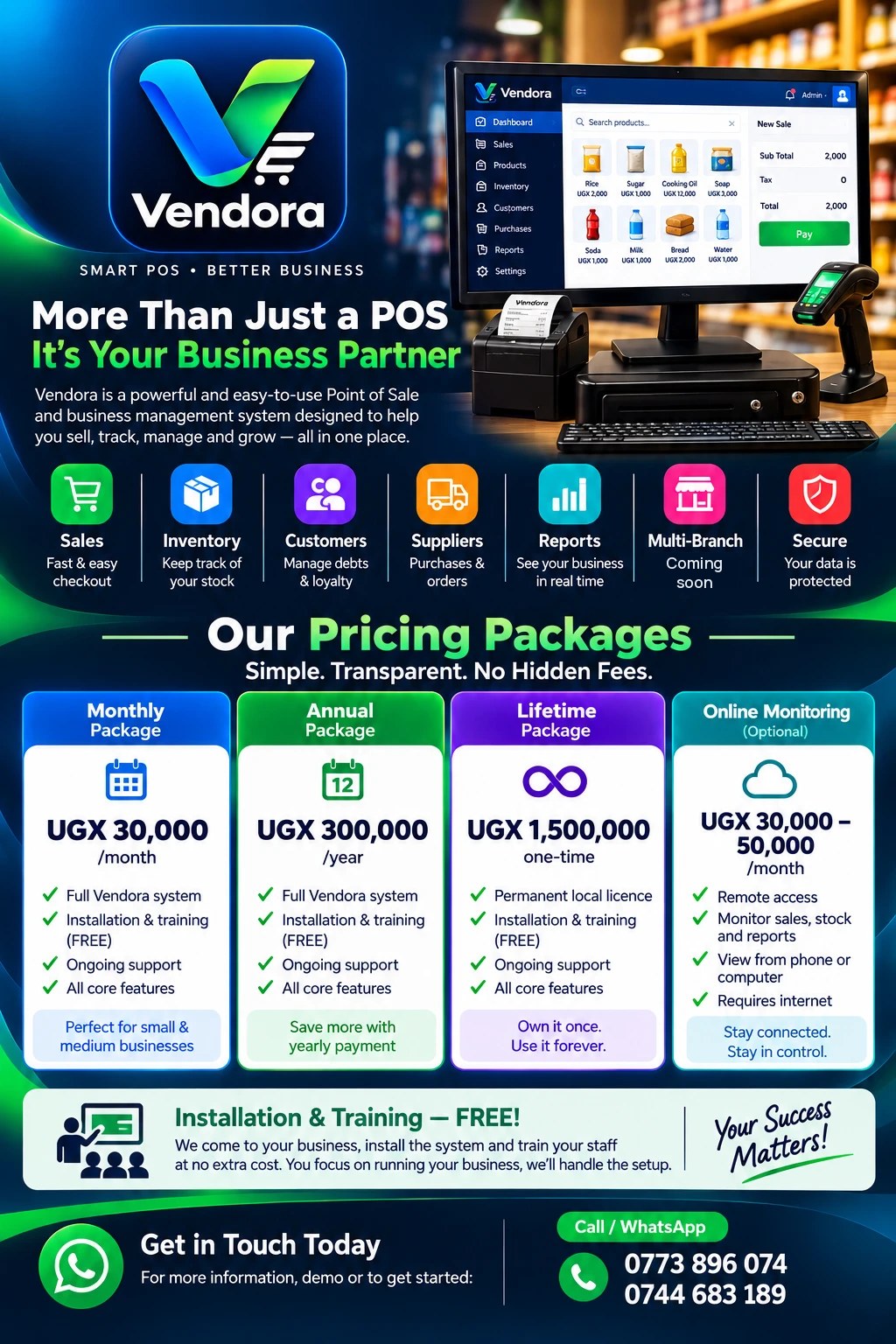 Vendora price list flyer: Monthly package UGX 30,000 per month, Annual package UGX 300,000 per year, Lifetime package UGX 1,500,000 one-time, optional Online Monitoring UGX 30,000 to 50,000 per month. Installation and training free. Call or WhatsApp 0773 896 074 or 0744 683 189.